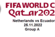 Netherlands vs Ecuador 2022 FIFA World Cup